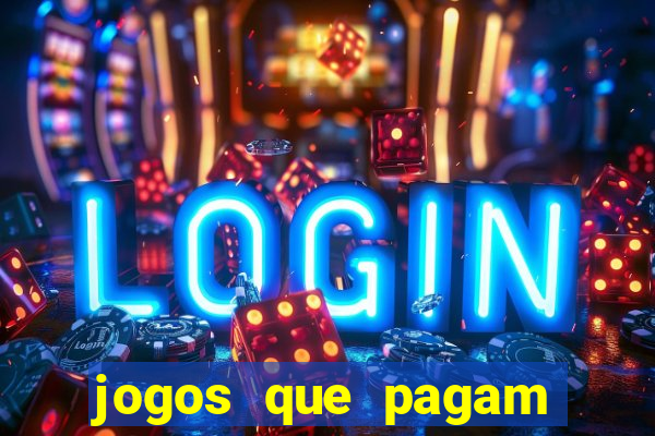 jogos que pagam sem precisar depositar dinheiro